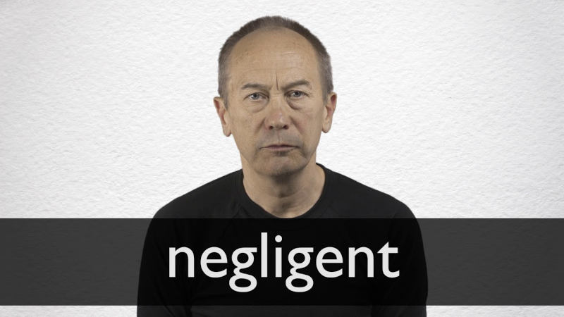 Negligent